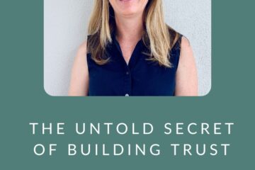 The Untold Secret of Building Trust