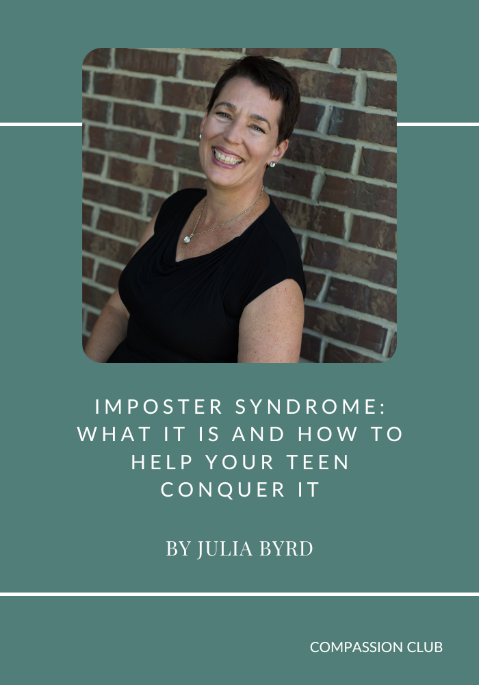 Imposter Syndrome: What It Is and How to Help Your Teen Conquer It